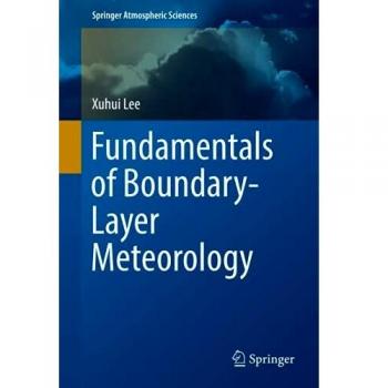 Boundary-Layer Meteorology Essentials (Springer Atmospheric Sciences)