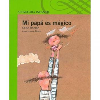 Mi papá es mágico / My Dad is Magical