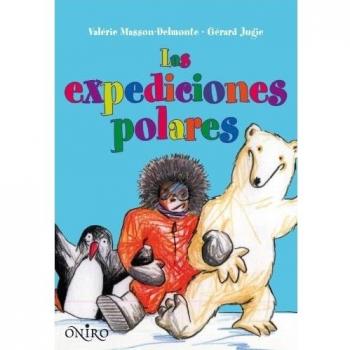 Las expediciones polares - Valerie Masson-delmotte