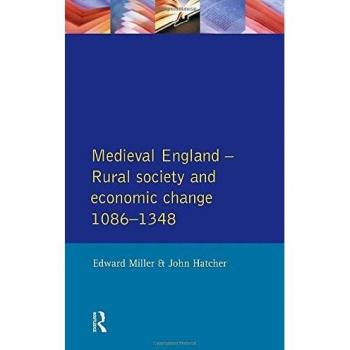 Medieval England: Rural Society and Economic Change 1086-1348