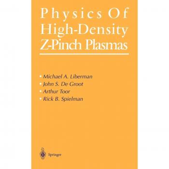 High-Density Z-Pinch Plasma Physics Book