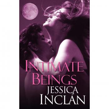 Intimate Beings Paperback by Jessica Inclan