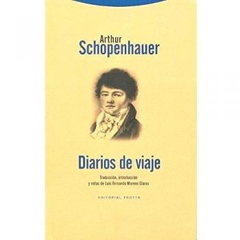 Diarios De Viaje: Los Diarios de viaje de los años 1800 y 1803-1804 - Arthur Schopenhauer