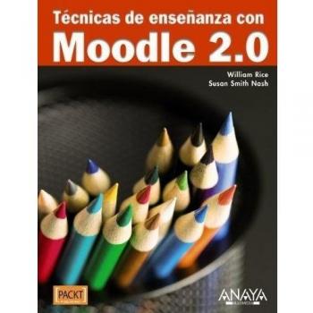 Técnicas de enseñanza con Moodle 2.0