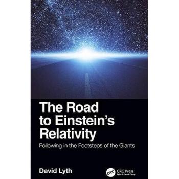 The Road to Einstein's Relativity: Following in the Footsteps of the Giants