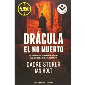 Drácula. El No Muerto - Dacre Stoker
