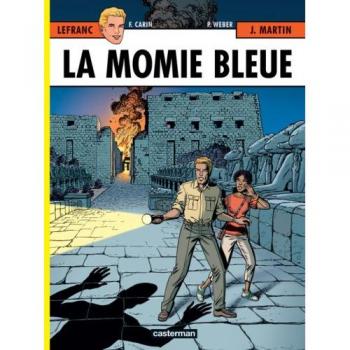 Lefranc T.18: La Momia Azul - Cómic de Jacques Martin, Francis Carin y Patrick Weber