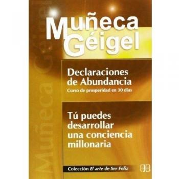 Declaraciones de Abundancia / Tú puedes desarrollar una conciencia superior: Curso de prosperidad en 30 días
