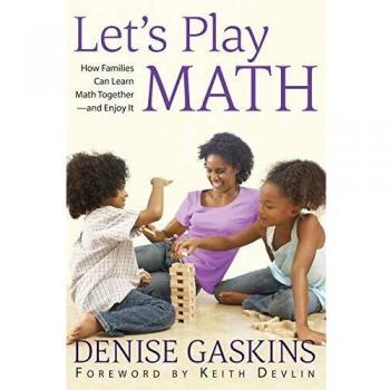 Let's Play Math: How Families Can Learn Math Together and Enjoy It