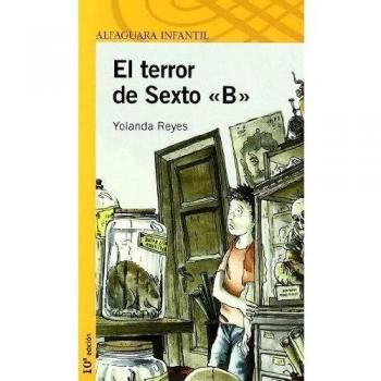 EL TERROR DE 6º B