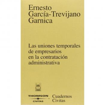 Las Uniones Temporales de Empresarios en la Contratación Administrativa
