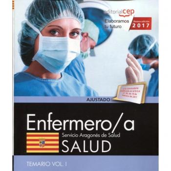 Enfermero/a del Servicio Aragonés de Salud. SALUD. Temario. Vol. I