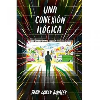 Una conexión ilógica - John Corey Whaleys