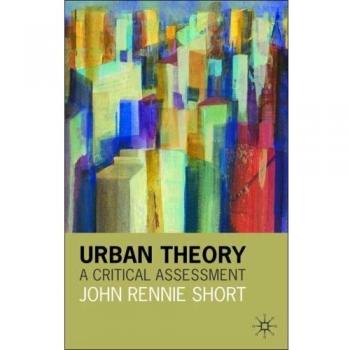 Urban Theory: A Critical Assessment