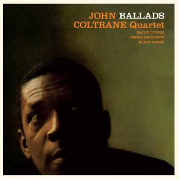 John Coltrane Quartet Ballads - Orange Vinyl LP (2019 UK Edition)