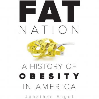 Nación Obesa: Historia de la Obesidad en América