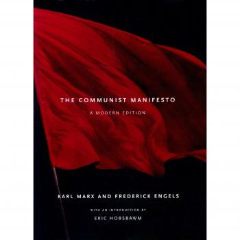 The Communist Manifesto: a Modern Edition