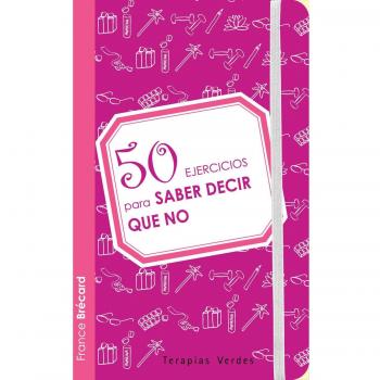 50 Ejercicios Para Saber Decir No