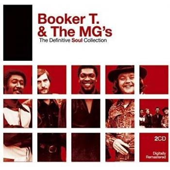 Definitive Soul: Booker T. & The M.G.'s