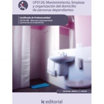 (Incual) Mantenimiento, Limpieza y Organización Del Domicilio de Personas Dependientes