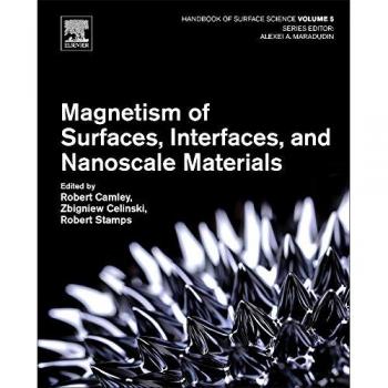 Magnetism of Surfaces, Interfaces, and Nanoscale Materials: Volume 5