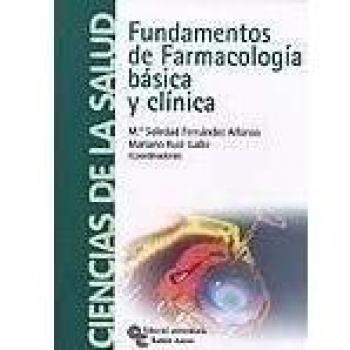 Fundamentos de farmacología básica y clínica