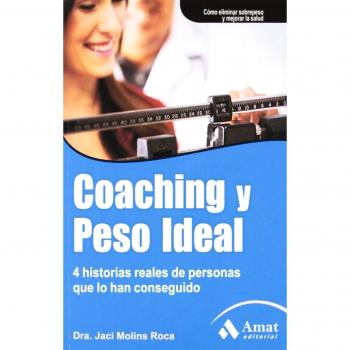 Coaching y peso ideal: 4 historias reales de personas que lo han conseguido - J. Molins Roca