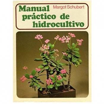 MANUAL PRACTICO DE HIDROCULTIVO