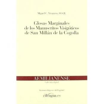 Glosas marginales de los manuscritos visigóticos de San Millán de la Cogolla