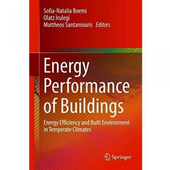 Energy Performance of Buildings: Energy Efficiency and Built Environment in Temperate Climates