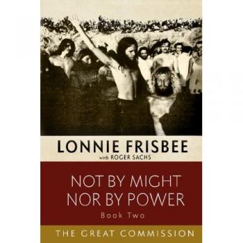 Not By Might Nor By Power: The Great Commission: Volume 2