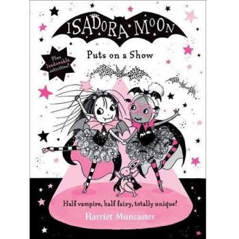 (s/dev) Isadora Moon Puts On A Show
