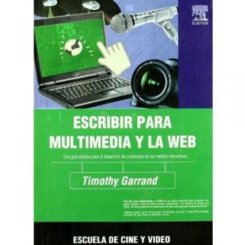 ESCRIBIR PARA MULTIMEDIA Y LA WEB