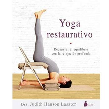 Yoga restaurativo: Recuperar el equilibrio con la relajación profunda