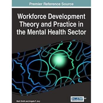 Teoría y Práctica del Desarrollo de la Fuerza Laboral en el Sector de la Salud Mental (Avances en Psicología, Salud Mental y Estudios Conductuales)