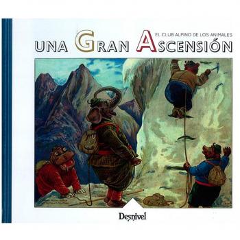 Una gran ascensión. El Club Alpino de los animales - BINGHAM, CLIFTON