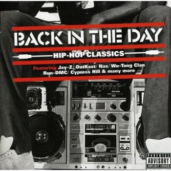 Back In The Day ... Hip Hop Classics