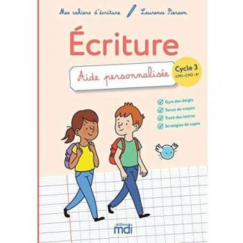 Ecriture cycle 3 CM1, CM2, 6e : Aide personnalisée