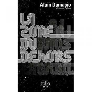 La Zona de Afuera - Alain Damasio - Edición Poche