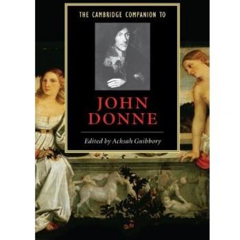 Comprehensive Literary Guide: The Cambridge Companion to John Donne