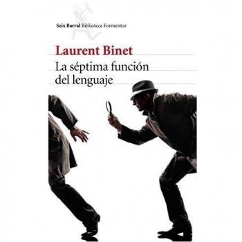 La séptima función del lenguaje - Laurent Binet