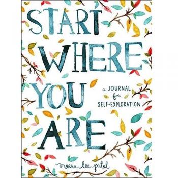 Random House/Perseus Start Where You Are: A Journal For Self Exploration-5.5X7.5