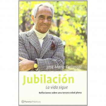 Jubilación. La vida sigue