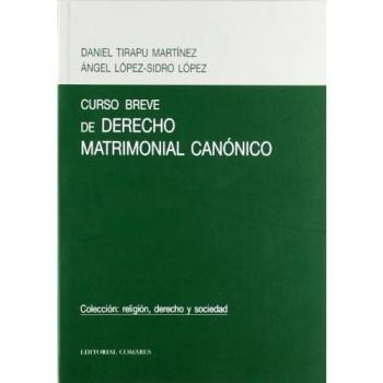 CURSO BREVE DE DERECHO MATRIMONIAL CANONICO