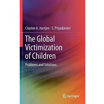 THE GLOBAL VICTIMIZATION OF CHILDREN