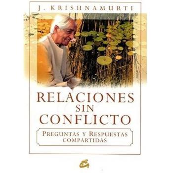 Relaciónes sin conflicto : preguntas y respuestas compartidas