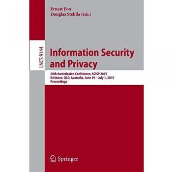 Information Security and Privacy: 20th Australasian Conference, ACISP 2015, Brisbane, QLD, Australia, June 29 -- July 1, 2015, Proceedings: 9144