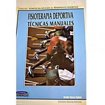 Fisioterapia deportiva. tecnicas manuales