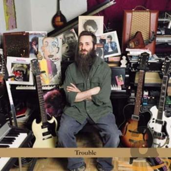 Trouble - The Jamie Saft Trio Plays Bob Dylan - Trio Jamie Saft