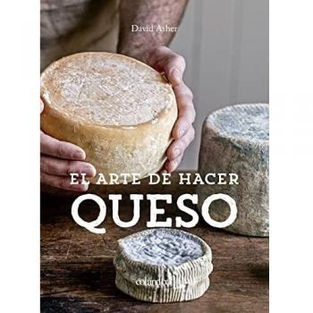 El arte de hacer queso